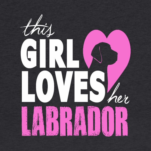 this girl loves her labrador t-shirt by key_ro